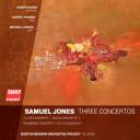CD Cover for Samuel Jones: Three Concertos