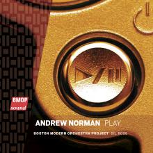 Andrew Norman: Play